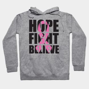 HOPE FIGHT BELIEVE Hoodie